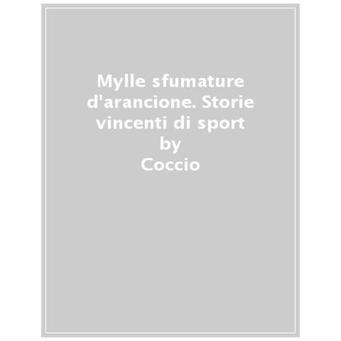 Eleonora Saccoccio - Mylle sfumature di sport. Vol. 2 - Foto 1