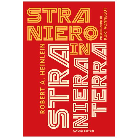 Robert A. Heinlein - Straniero in terra straniera. Nuova ediz. - Foto 1