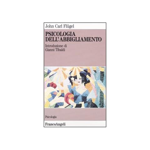 John Carl Flügel - Psicologia dell'abbigliamento - Foto 1