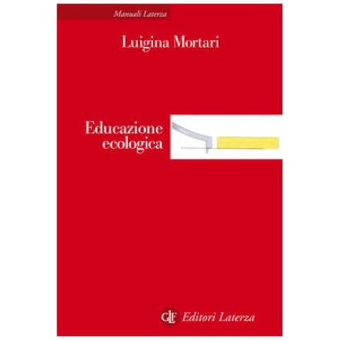Luigina Mortari - Educazione Ecologica - Foto 1