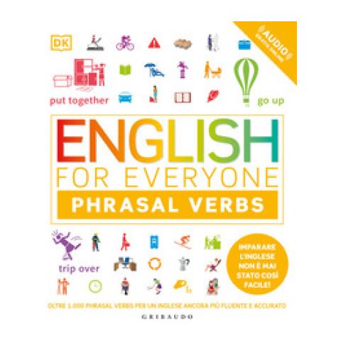 Thomas Booth - English For Everyone. Phrasal Verbs. Con File Audio Per Il Download - Foto 1