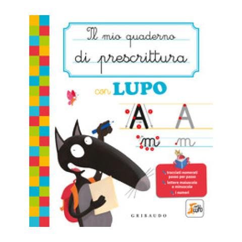 Orianne Lallemand - Il Mio Quaderno Di Prescrittura Con Lupo. Amico Lupo - Foto 1