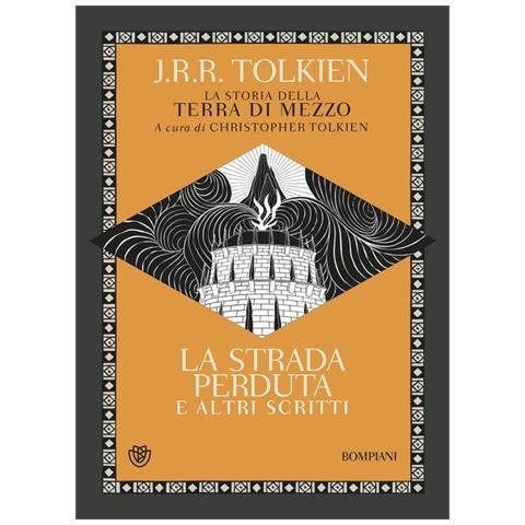 John R. R. Tolkien - La strada perduta ed altri scritti. La storia della Terra di mezzo. Vol. 5 - Foto 1