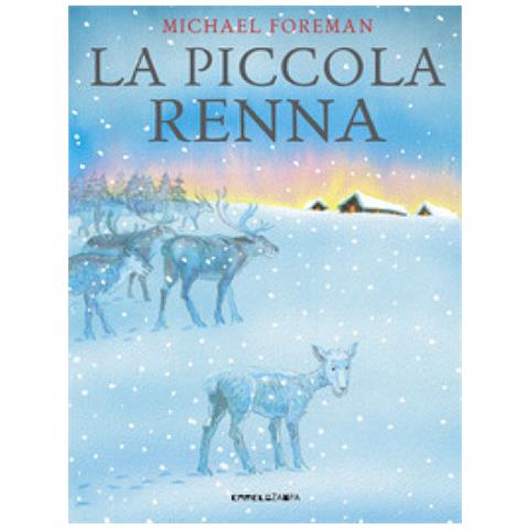 Michael Foreman - La Piccola Renna. Ediz. A Colori - Foto 2