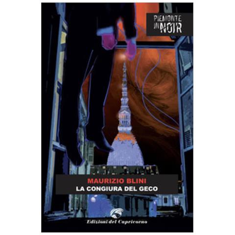 Maurizio Blini - La Congiura Del Geco - Foto 1