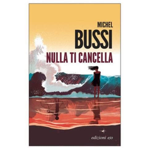 Michel Bussi - Nulla Ti Cancella - Foto 1