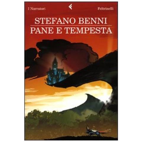 Stefano Benni - Pane e tempesta - Foto 4