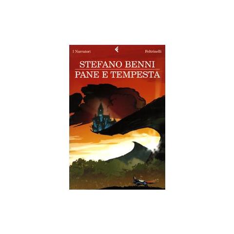 Stefano Benni - Pane e tempesta - Foto 2