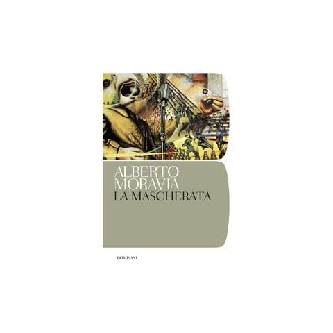 Alberto Moravia - La Mascherata - Disponibile dal 27/03/2019 - Foto 2