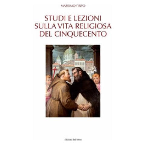 Massimo Firpo - Studi E Lezioni Sulla Vita Religiosa Del Cinquecento - Foto 1