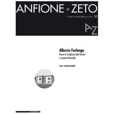 Alberto Ferlenga. Piazze Di Castiglione Delle Stiviere E Scuola Di Mirandola. Tema: Ricostruzioni - Foto 1