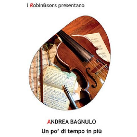 Andrea Bagnulo - Un Po' Di Tempo In Più - Foto 1