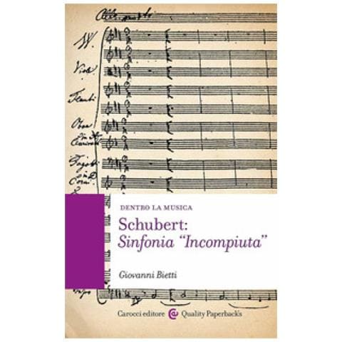 Giovanni Bietti - Schubert: Sinfonia «incompiuta - Foto 1