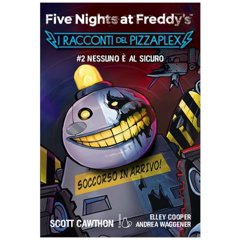 Scott Cawthon - Nessuno è al sicuro. Five nights at Freddy's. I racconti del Pizzaplex. Vol. 2 - Foto 1