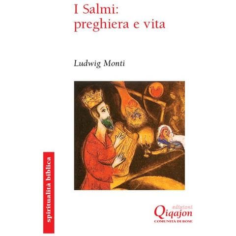 Ludwig Monti - I Salmi: preghiera e vita. Commento al Salteri - Foto 1