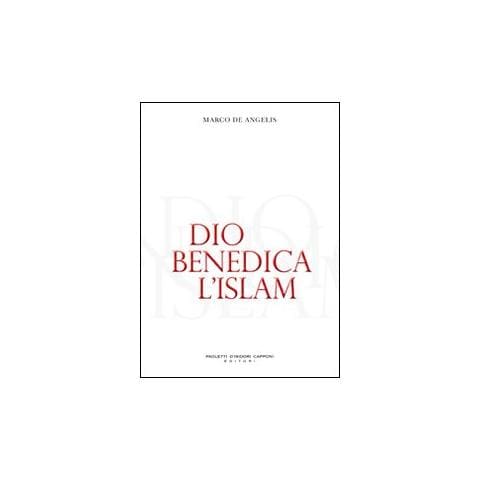 Dio benedica l'Islam - Foto 1