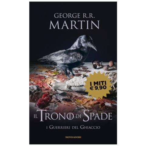 George R. r. Martin - Il Trono Di Spade. 10: I Guerrieri Del Ghiaccio - Foto 1