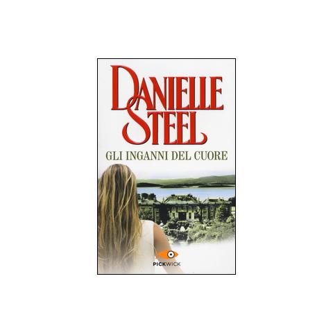 Danielle Steel - Gli inganni del cuore - Foto 1