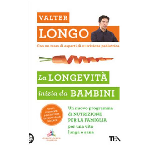 Valter D. Longo - La Longevità Inizia Da Bambini. Un Nuovo Programma Di Nutrizione Per La Famiglia Per Una Vita Lunga E Sana - Foto 1