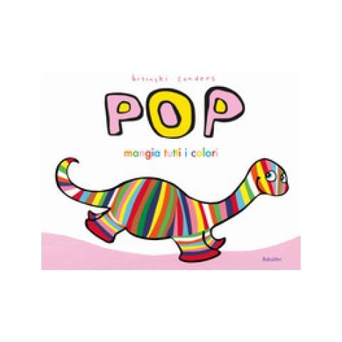 Pierrick Bisinski - Pop Mangia Tutti I Colori. Ediz. A Colori - Foto 1