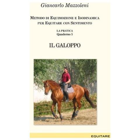 Giancarlo Mazzoleni - con sentimento. La pratica. Vol. 5: Il galoppo - Foto 2