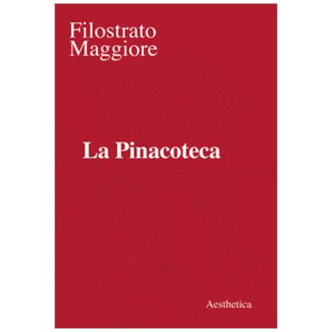 Filostrato Maggiore - La Pinacoteca. Nuova Ediz. - Foto 1