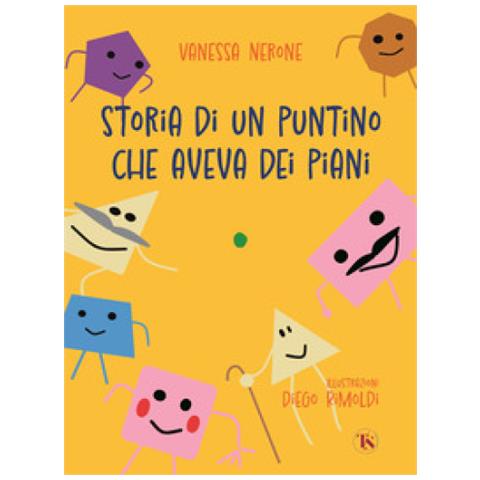 Vanessa Nerone - Storia Di Un Puntino Che Aveva Dei Piani - Foto 1