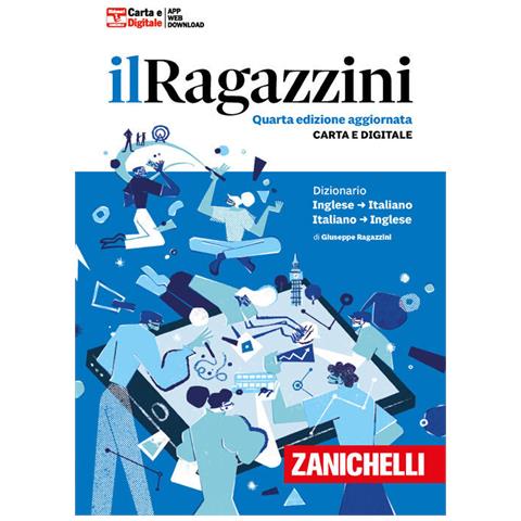 Giuseppe Ragazzini - Il Ragazzini. Dizionario Inglese-italiano, Italiano-inglese. Con App - Foto 2