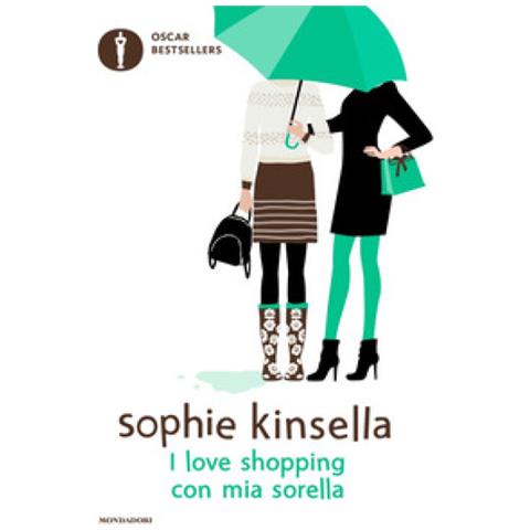 Sophie Kinsella - I Love Shopping Con Mia Sorella - Foto 1
