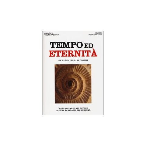 Ananda Kentish Coomaraswamy - Tempo ed eternità - Foto 1