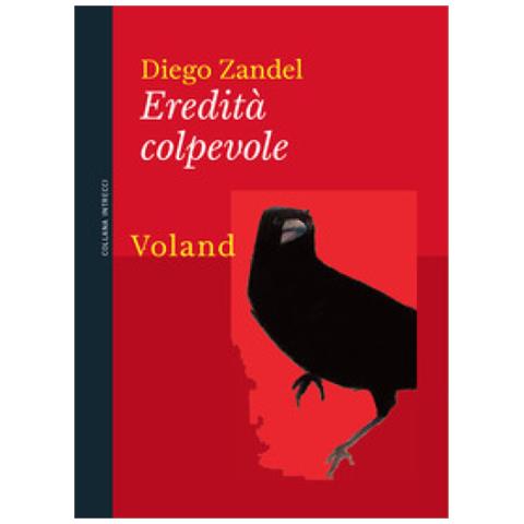 Diego Zandel - Eredità Colpevole - Foto 1