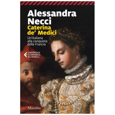 Alessandra Necci - Caterina De' Medici. Un'italiana Alla Conquista Della Francia - Foto 1