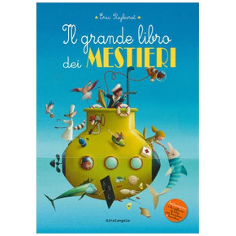 Eric Puybaret - Il Grande Libro Dei Mestieri. Ediz. Illustrata - Foto 1