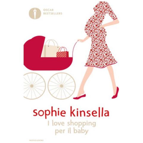 Sophie Kinsella - I Love Shopping Per Il Baby - Foto 1