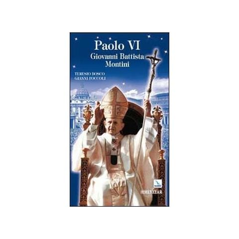 Teresio Bosco - Paolo VI. Giovanni Battista Montini - Foto 1
