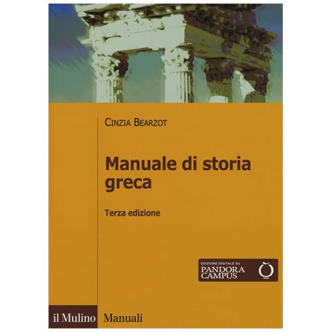Cinzia Bearzot - Manuale di storia greca. Con e-book - Foto 1