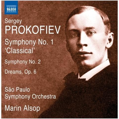 Prokofiev Sergei - Sinfonie N. 1 Op. 25 "classica", N. 2 Op. 24"ferro E Acciaio" Sogni Op. 6 - Alsop Marin Dir - Foto 1