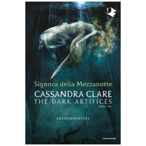 Cassandra Clare - Signora Della Mezzanotte. Dark Artifices. Shadowhunters. Vol. 1 - Foto 1