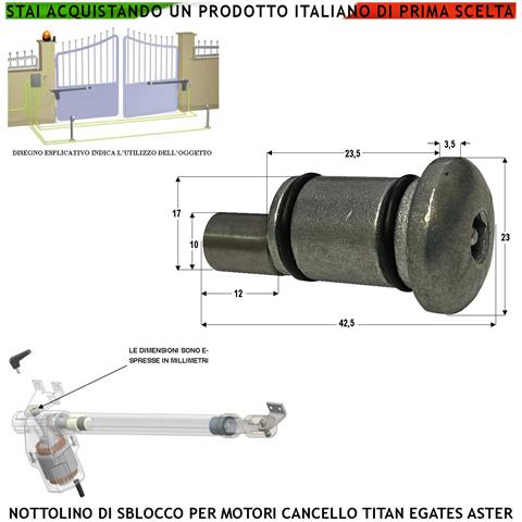 Sblocco Emergenza Motore Cancello Titan Aster Mover Mpc E-gates Linear Barilotto In Alluminio Pressofufo Con Foro Esag - Foto 1