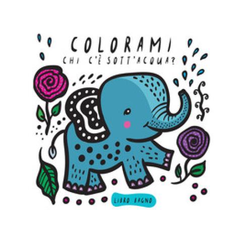 Wee Gallery - Colorami. Chi C'è Sott'acqua? Libro Bagno - Foto 1