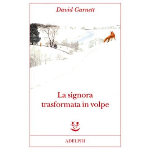 David Garnett - La Signora Trasformata In Volpe - Foto 2