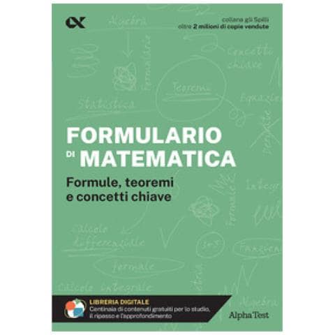 Loredana Mola, Silvia Tagliaferri - Formulario Di Matematica. Formule, Teoremi E Concetti Chiave. Con Estensioni Online - Foto 1