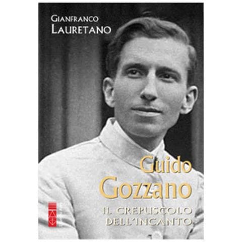 Gianfranco Lauretano - Guido Gozzano - Foto 1