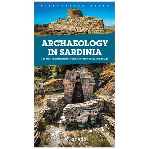 Archaeology in Sardinia. The most important sites from the Neolithic to the Roman Age - Foto 1