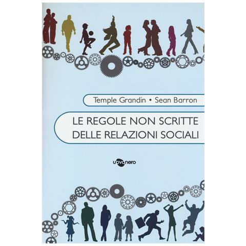 Temple Grandin - Le regole non scritte delle relazioni sociali - Foto 1