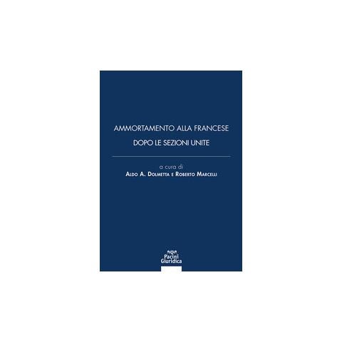 Aldo Dolmetta - Ammortamento alla francese dopo le Sezioni Unite - Foto 1