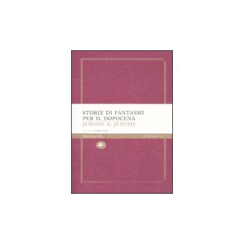 Jerome K. Jerome - Storie di fantasmi per il dopocena - Foto 1