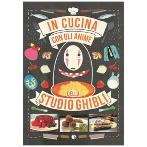 Massimiliano De Giovanni - In cucina con gli anime dello Studio Ghibli - Foto 2