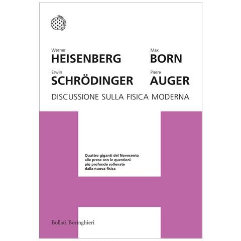Werner Heisenberg, Erwin Schrodinger, Max Born, Pierre Auger - Discussione Sulla Fisica Moderna - Foto 2