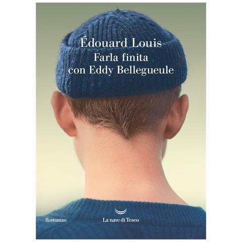 Édouard Louis - Farla finita con Eddy Bellegueule - Foto 1